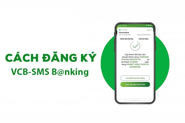 Hướng dẫn cách đăng ký SMS Banking Vietcombank
