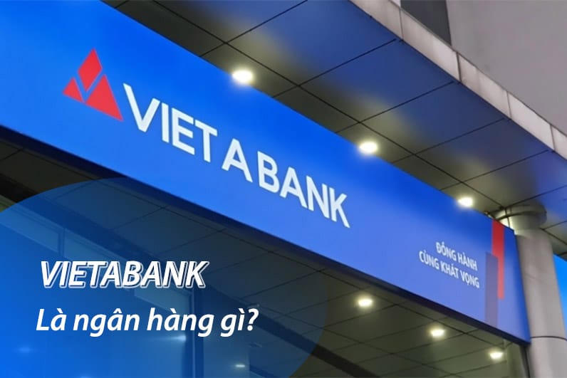 VietABank là ngân hàng gì?