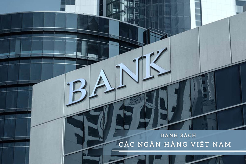 Danh sách ngân hàng Việt Nam