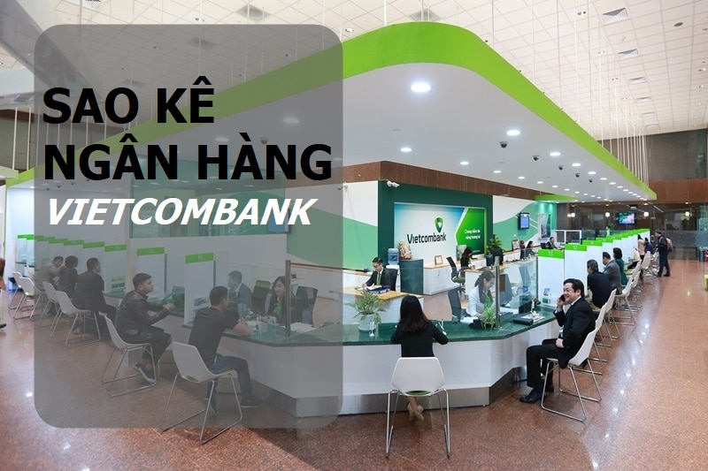 Sao kê ngân hàng Vietcombank